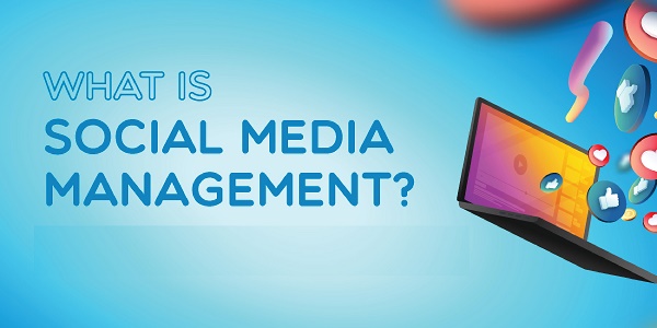 What is Social Media Management